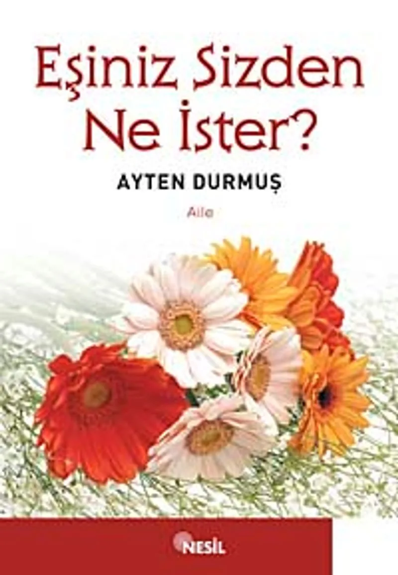 Eşiniz Sizden Ne İster?