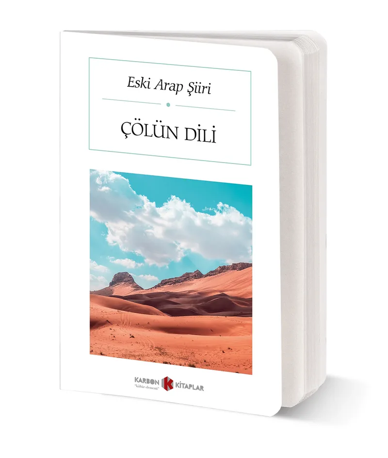 Eski Arap Şiiri - Çölün Dili (Cep Boy) (Tam Metin)