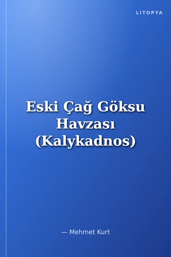 Eski Çağ Göksu Havzası (Kalykadnos)