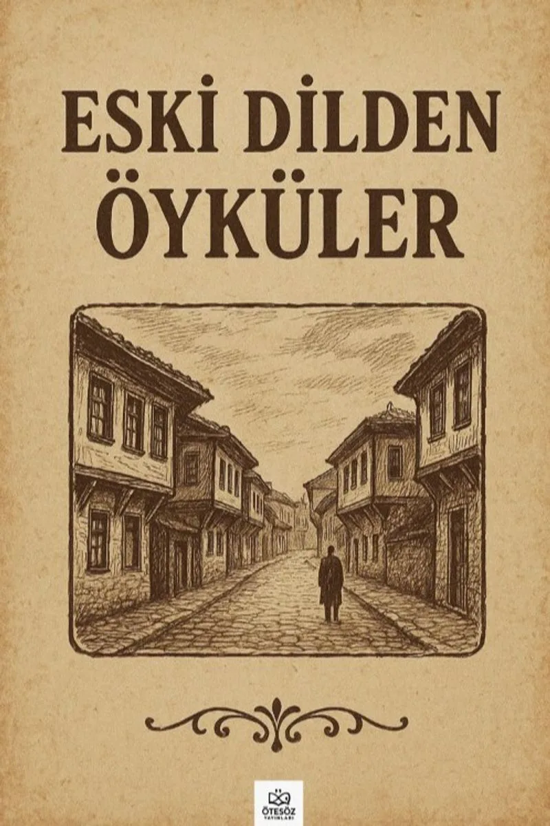 Eski Dilden Öyküler