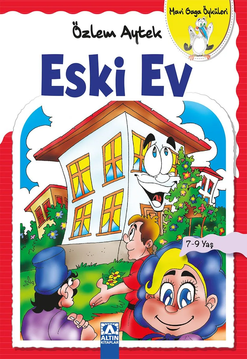 Eski Ev / Mavi Gaga Öyküleri