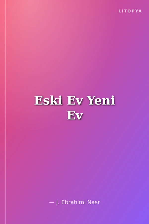 Eski Ev Yeni Ev
