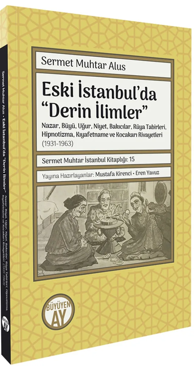 Eski İstanbul'da Derin İlimler