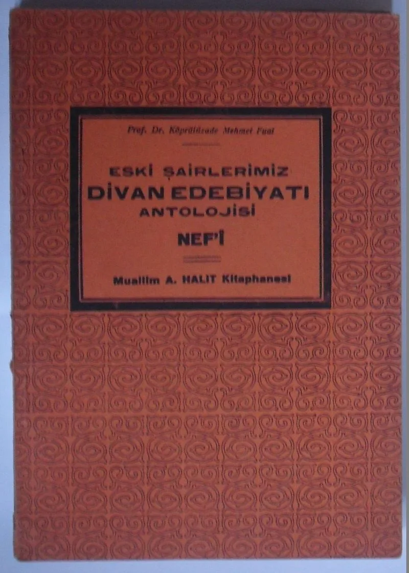 Eski Şairlerimiz / Divan Edebiyatı Antolojisi - Nefi (Kod:6-G-17)