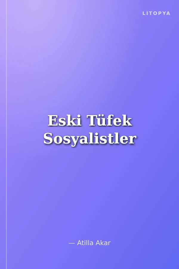Eski Tüfek Sosyalistler