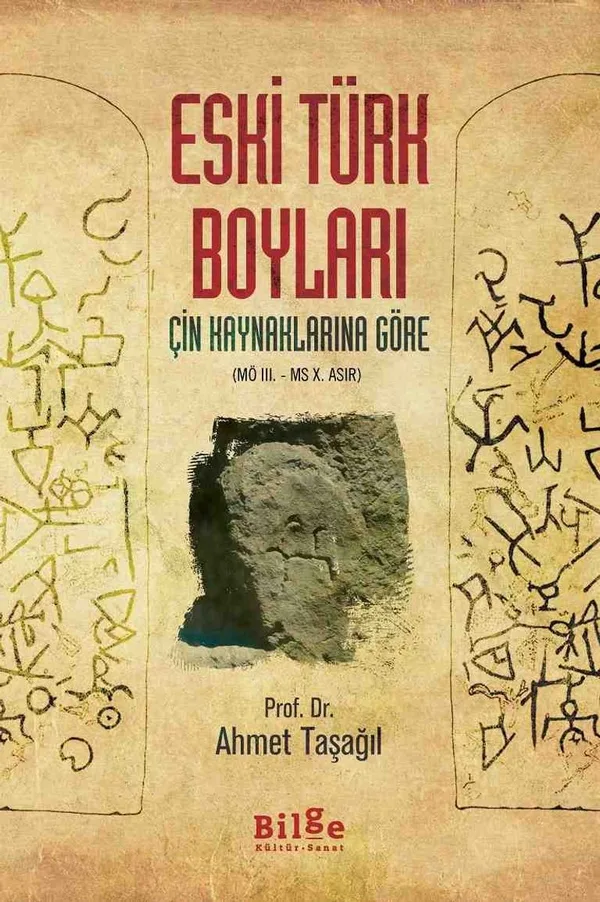 Eski Türk Boyları Çin Kaynaklarına Göre (MÖ III. - MS X. ASIR)