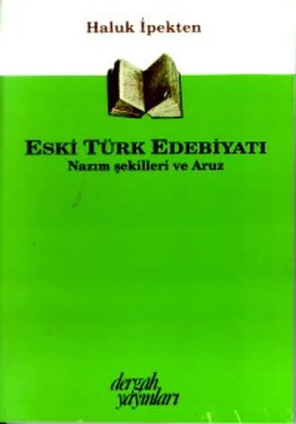 Eski Türk Edebiyatı Nazım Şekilleri ve Aruz