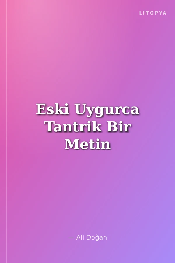 Eski Uygurca Tantrik Bir Metin
