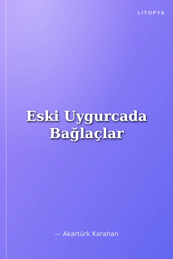 Eski Uygurcada Bağlaçlar