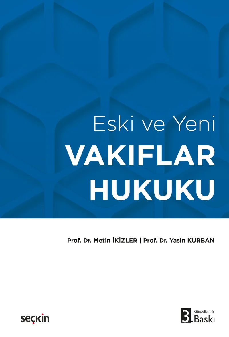 Eski ve Yeni Vakıflar Hukuku