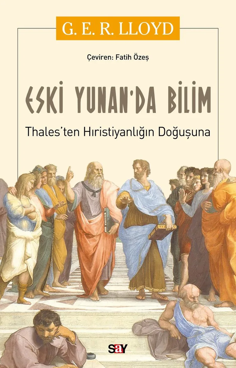 Eski Yunan'da Bilim Thales'ten Hıristiyanlığın Doğuşuna
