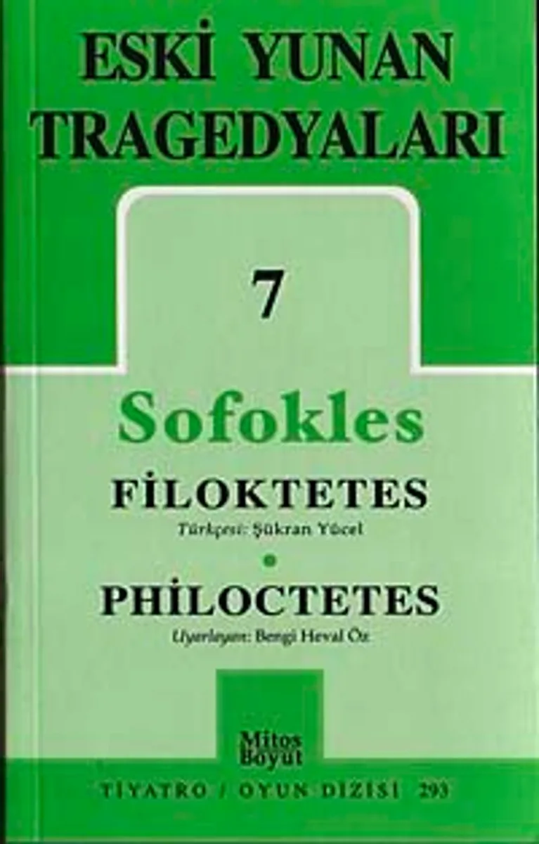 Eski Yunan Tragedyaları 7 / Filoktetes