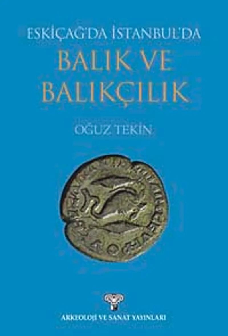 Eskiçağ'da İstanbul'da Balık ve Balıkçılık