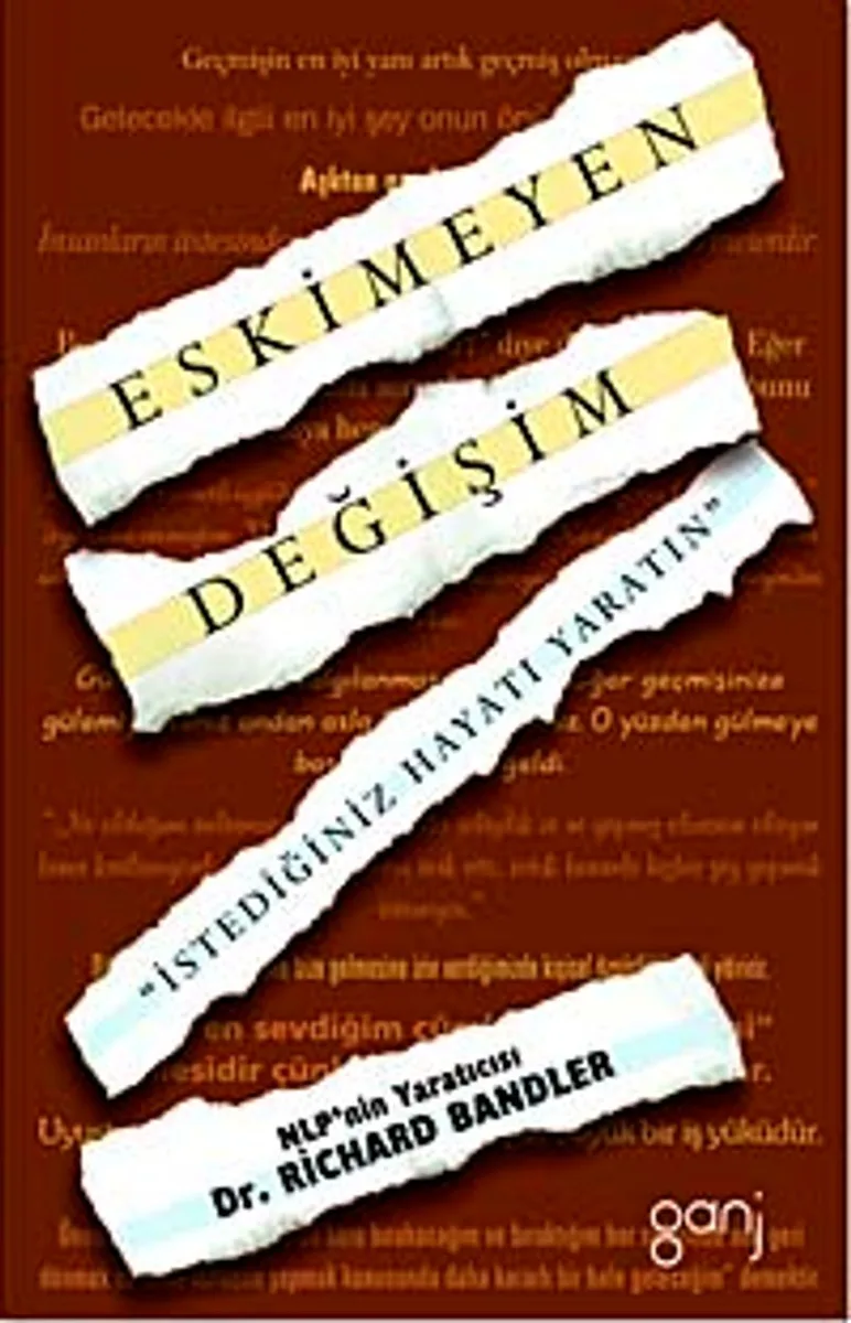 Eskimeyen Değişim İstediğiniz Hayatı Yaratın