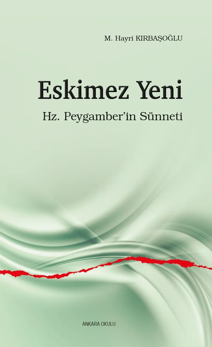 Eskimez Yeni Hz. Peygamber'in Sünneti