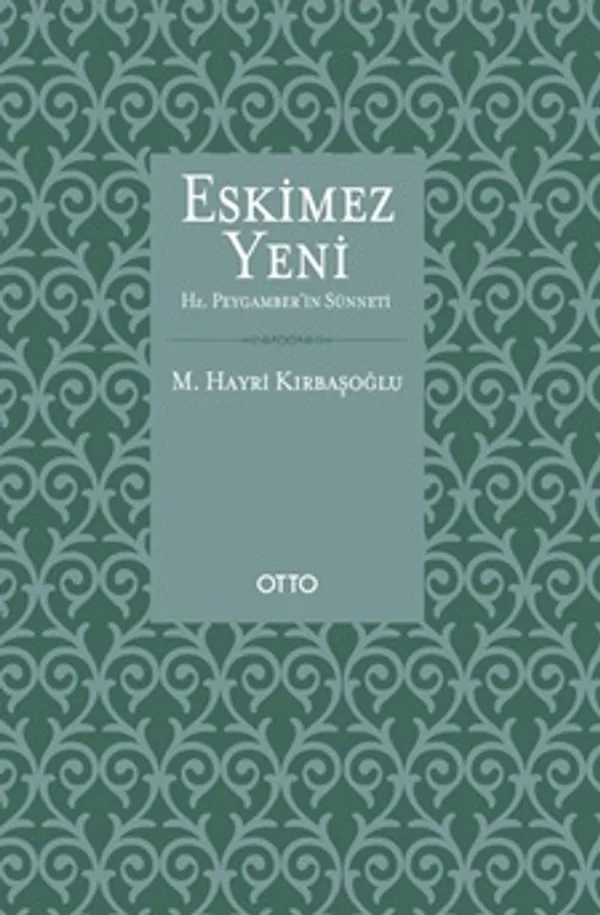 Eskimez Yeni (Karton Kapak) Hz. Peygamber'in Sünneti