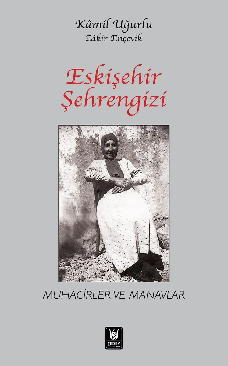 Eskişehir Şehrengizi Muhacirler ve Manavlar