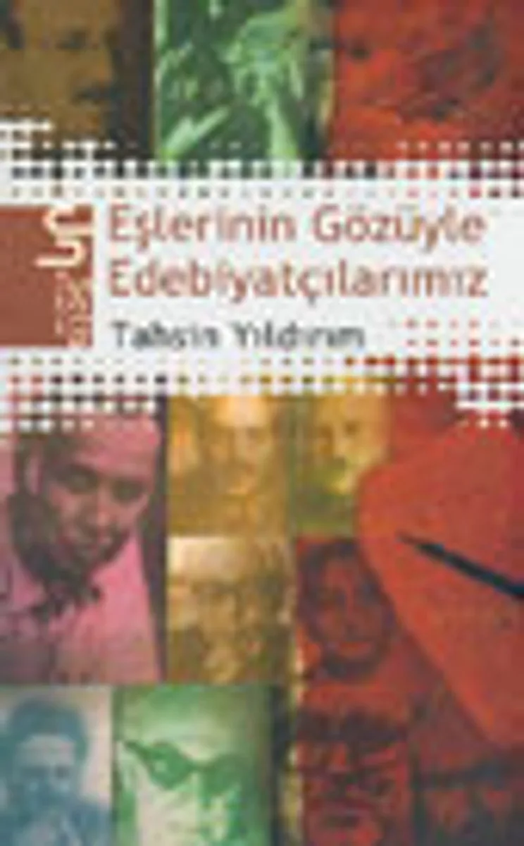 Eşlerinin Gözüyle Edebiyatçılarımız