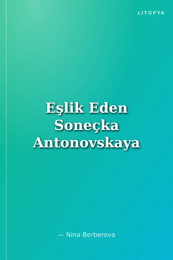 Eşlik Eden Soneçka Antonovskaya