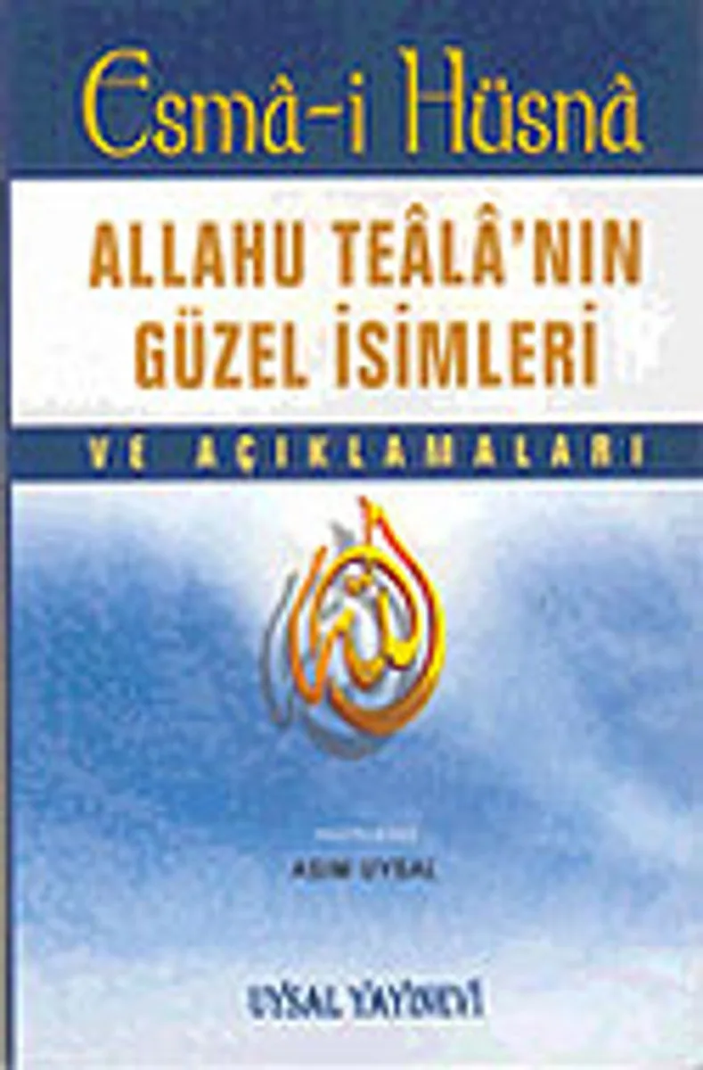 Esma-i Hüsna Allahu Teala'nın Güzel İsimleri (Cep Boy)