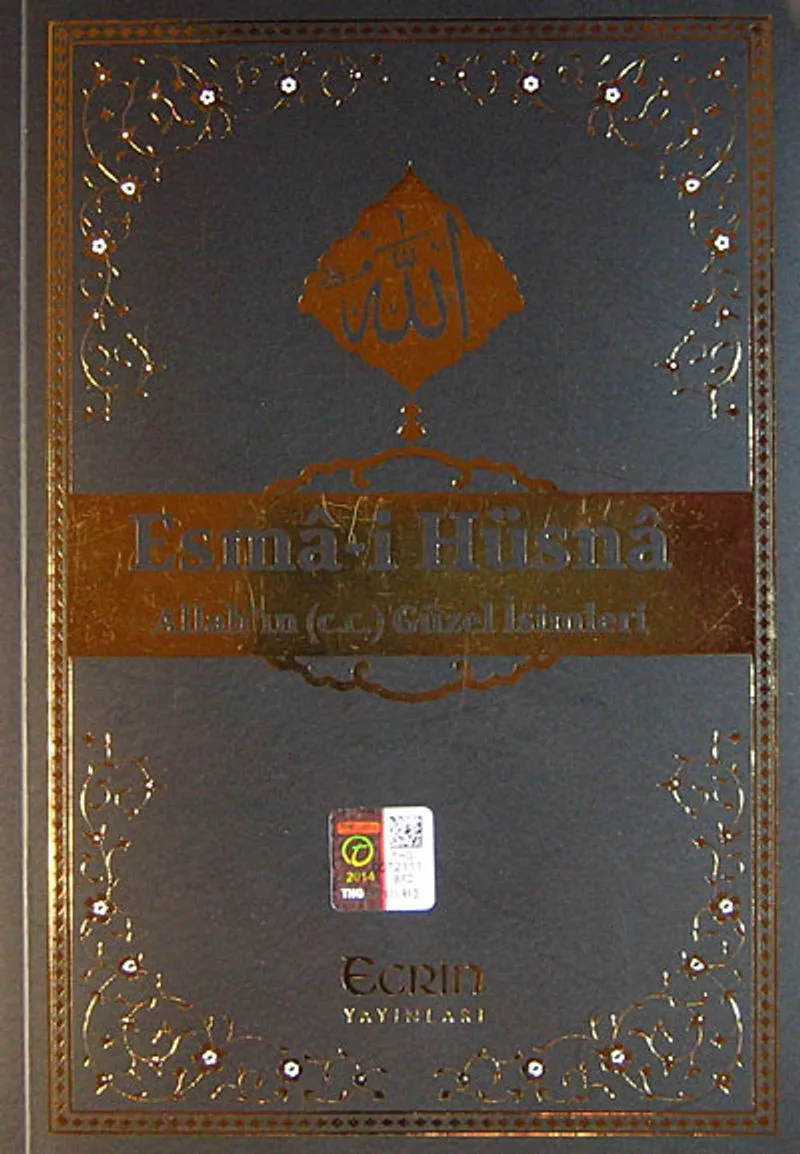 Esma-ül Hüsna Allah'ın (c.c.) Güzel İsimleri