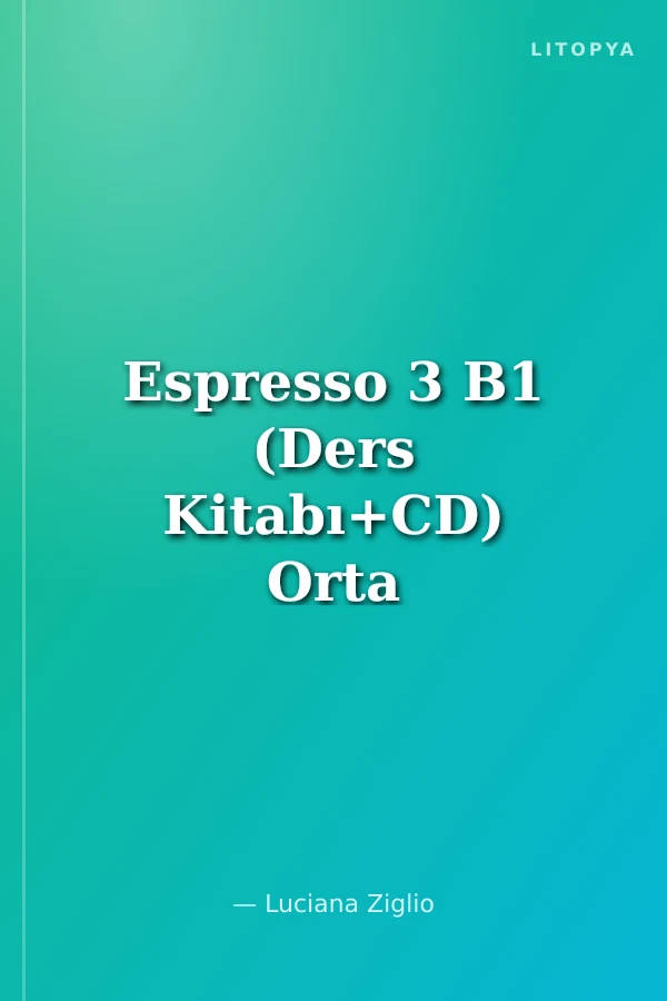 Espresso 3 B1 (Ders Kitabı+CD) Orta Seviye İtalyanca