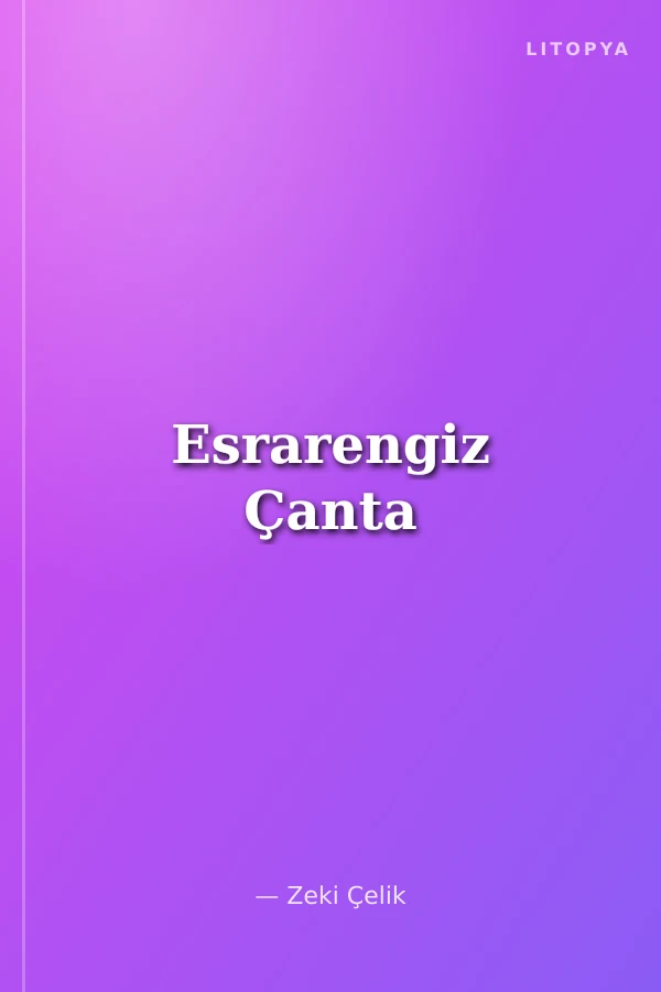 Esrarengiz Çanta