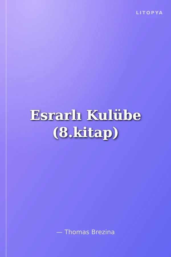 Esrarlı Kulübe (8.kitap)