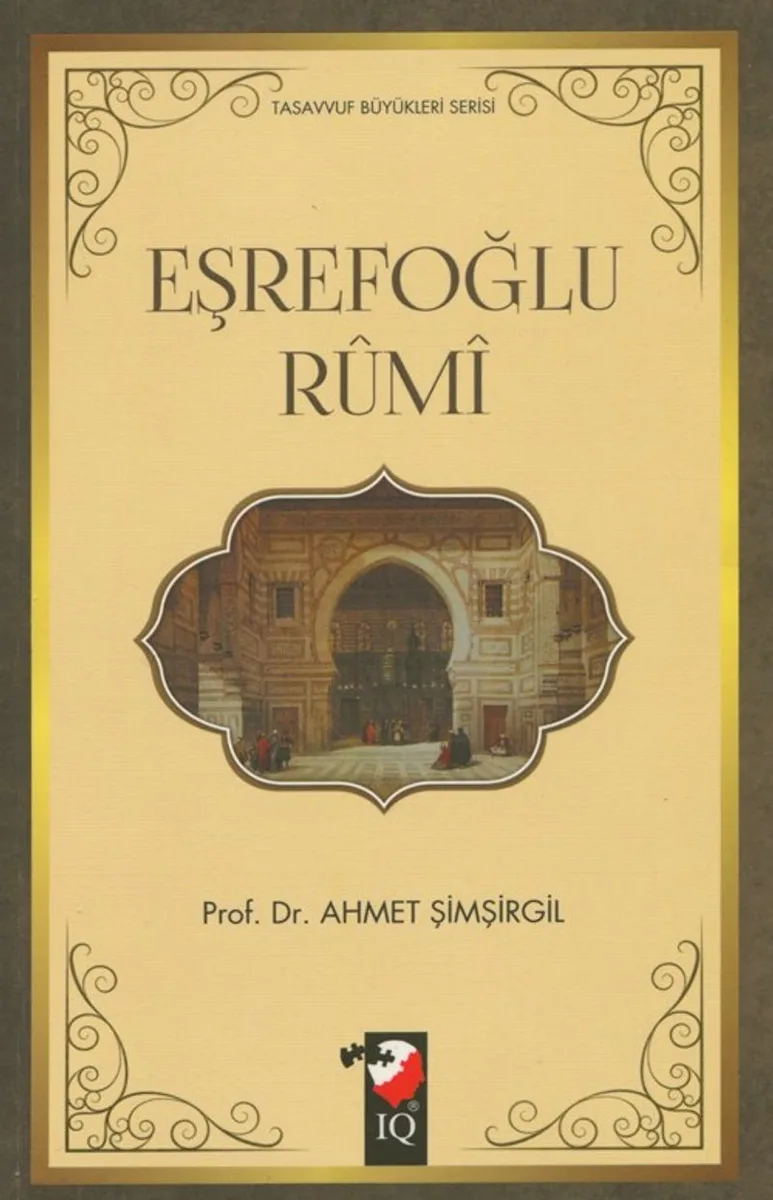 Eşrefoğlu Rumi / Tasavvuf Büyükleri Serisi