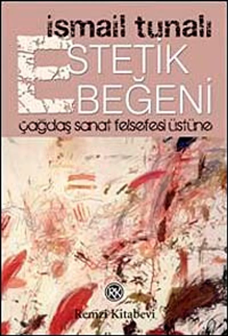 Estetik Beğeni Çağdaş Sanat Felsefesi Üstüne