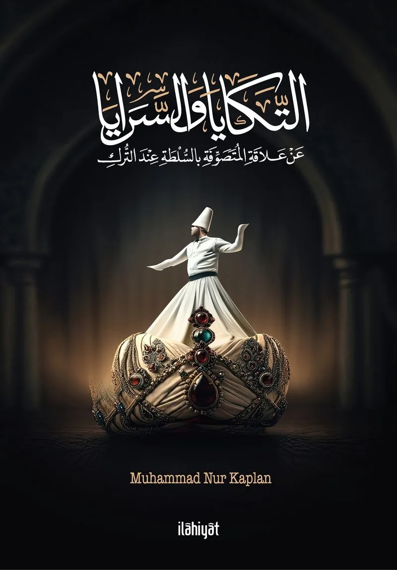 التكايا والسرايا / et-Tekaya ve's-Seraya