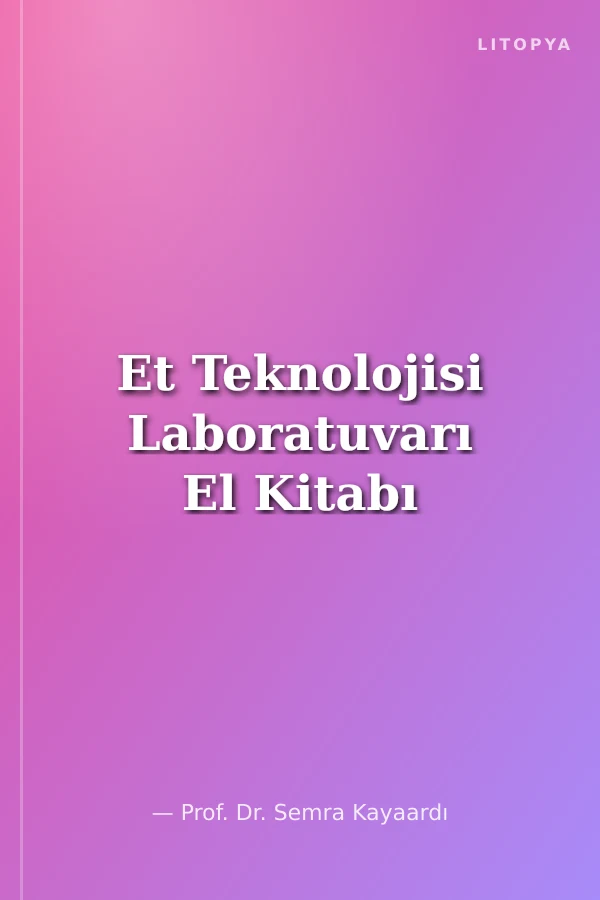 Et Teknolojisi Laboratuvarı El Kitabı