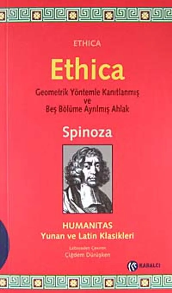 Ethica (Şamuha) Geometrik Yöntemlerle Kanıtlanmış ve Beş Bölüme Ayrılmış Ahlak