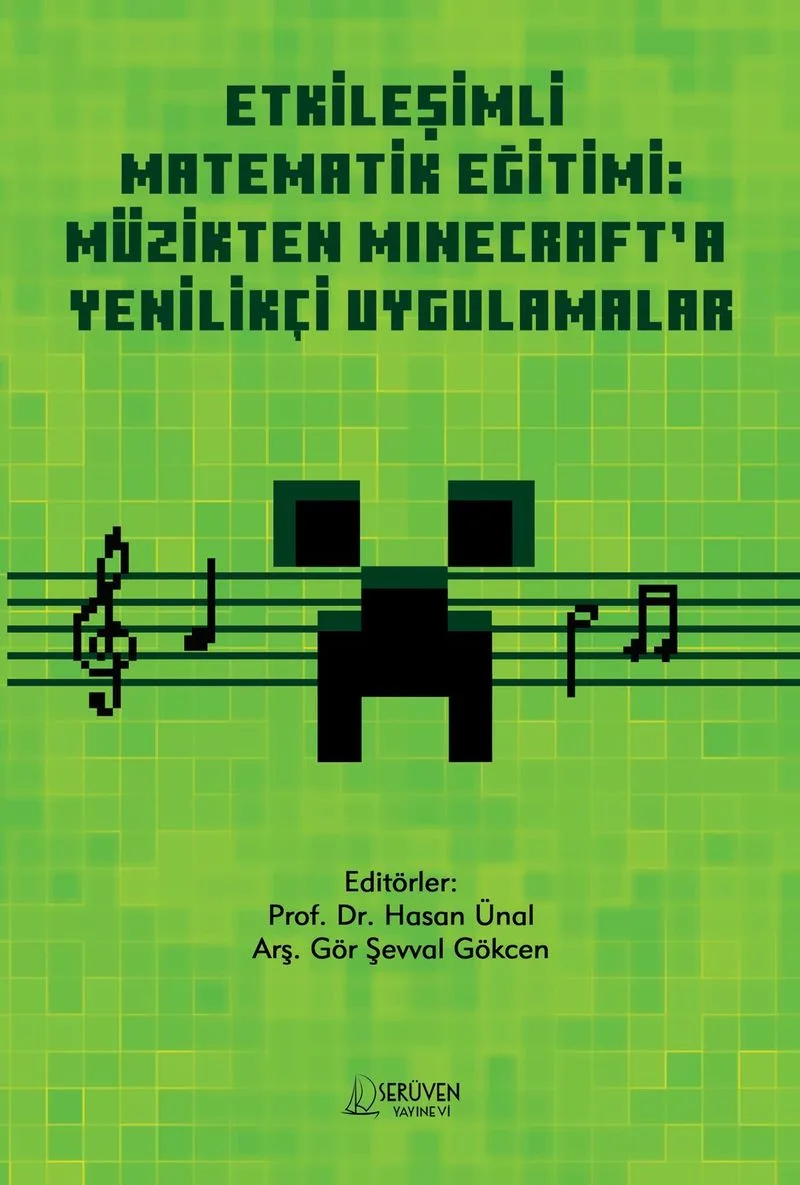 Etkileşimli Matematik Eğitimi: Müzikten Minecraft'a Yenilikçi Uygulamalar