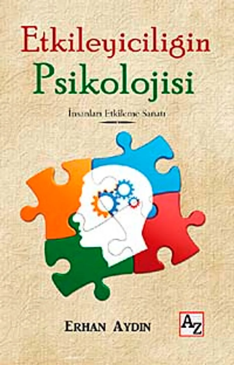 Etkileyiciliğin Psikolojisi İnsanları Etkileme Sanatı