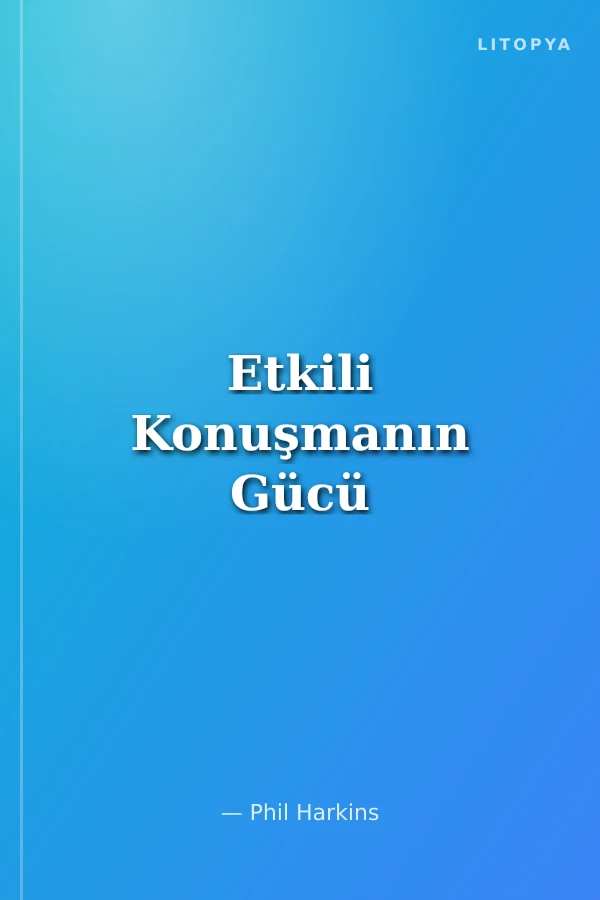 Etkili Konuşmanın Gücü