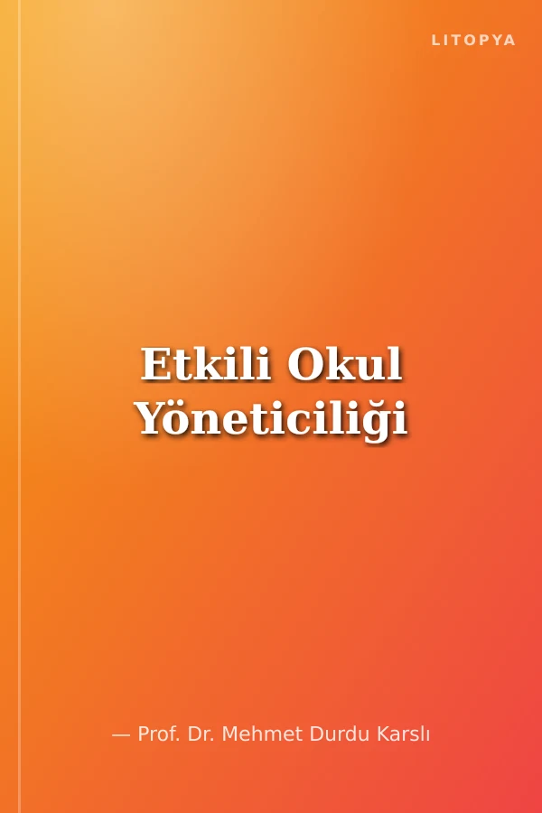 Etkili Okul Yöneticiliği