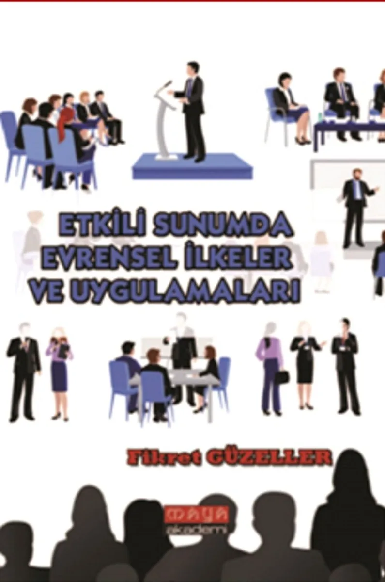 Etkili Sunumda Evrensel İlkeler ve Uygulamaları