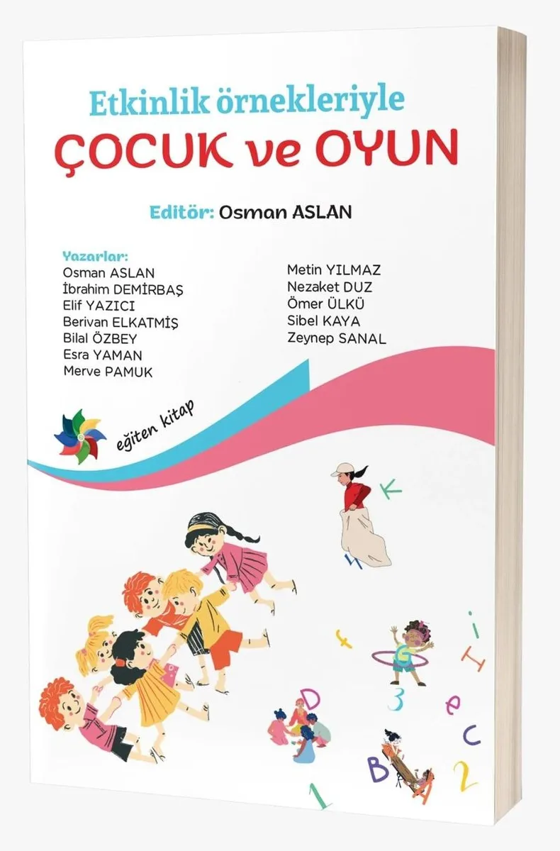 Etkinlik Örnekleriyle Çocuk ve Oyun