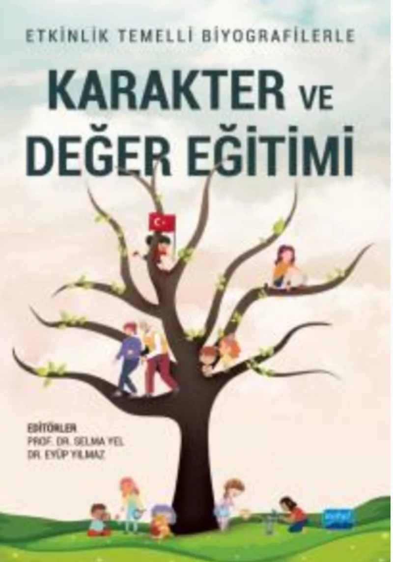 Etkinlik Temelli Biyografilerle Karakter ve Değer Eğitimi