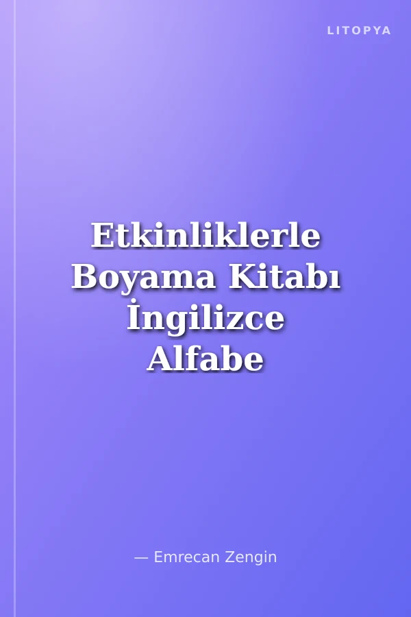 Etkinliklerle Boyama Kitabı İngilizce Alfabe