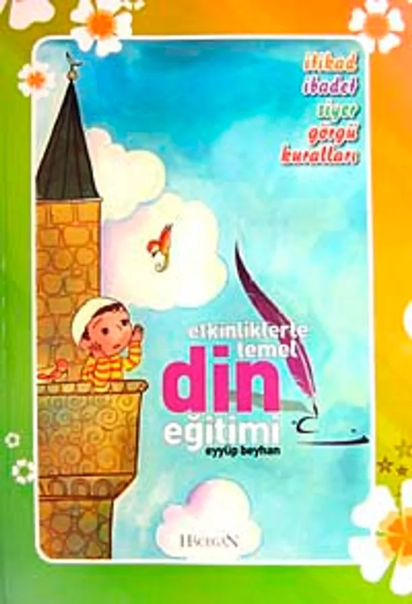 Etkinliklerle Temel Din Eğitimi Renkli