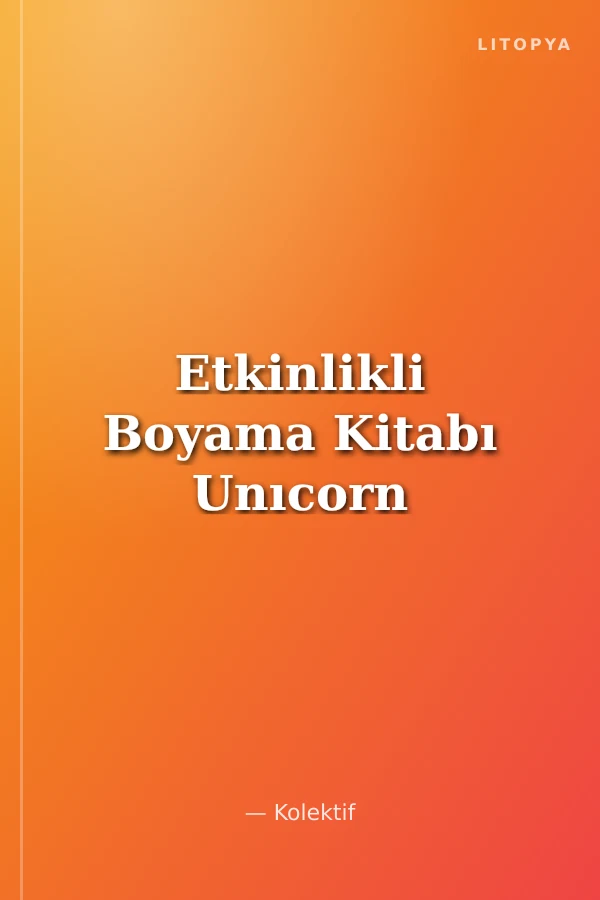 Etkinlikli Boyama Kitabı Unıcorn