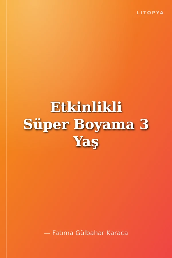 Etkinlikli Süper Boyama 3 Yaş