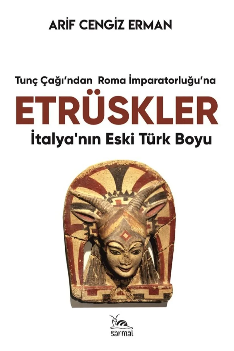 Etrüskler İtalya'nın Eski Türk Boyu