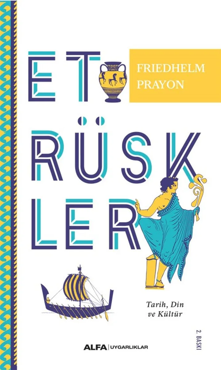 Etrüskler Tarih, Din ve Kültür