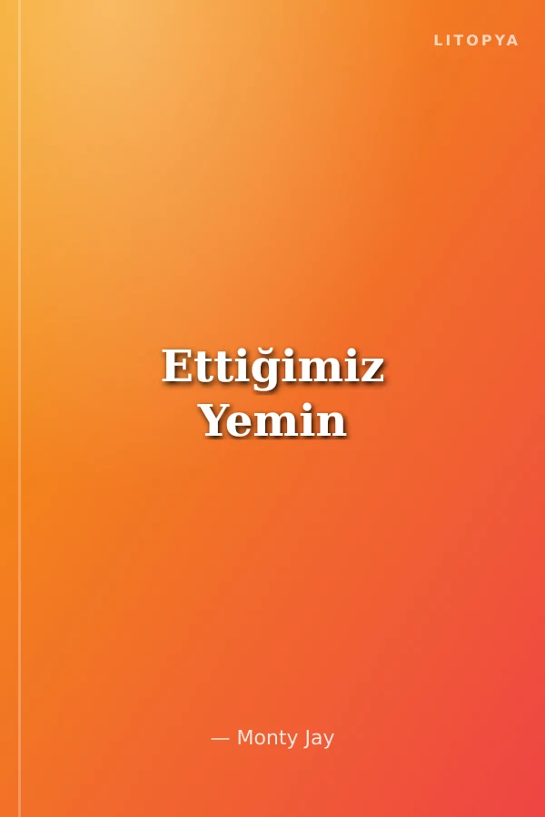 Ettiğimiz Yemin