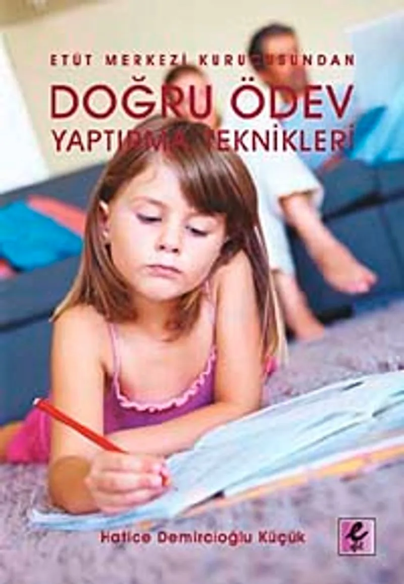 Etüt Merkezi Kurucusundan Doğru Ödev Yaptırma Teknikleri