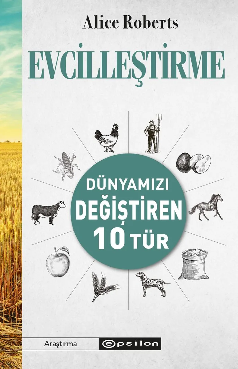 Evcilleştirme Dünyamızı Değiştiren 10 Tür