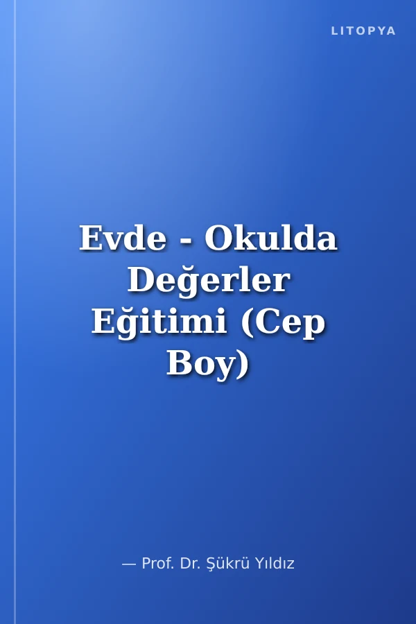 Evde - Okulda Değerler Eğitimi (Cep Boy)